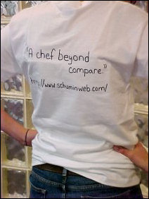 Yes, indeedy, do... I am a chef beyond compare, and don't you forget it...