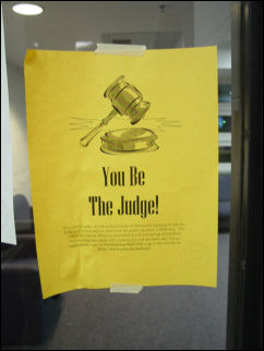 A number of us pondered this advertisement, which, after watching enough TV over the weekend, started to take on a Judge Judy-style "Here comes the judge!" ring.